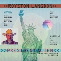 Langdon Royston - President Alien i gruppen VINYL hos Bengans Skivbutik AB (4298258)