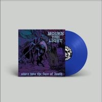 Mourn The Light - Stare Into The Face Of Death (Blue i gruppen VINYL / Metal hos Bengans Skivbutik AB (4298321)