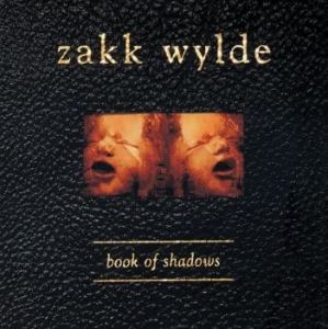 Zakk Wylde - Book Of Shadows i gruppen VI TIPSER / Julegavetips CD hos Bengans Skivbutik AB (4298351)