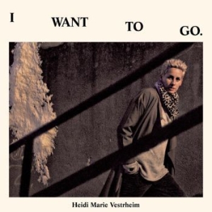 Vestrheim Heidi Marie - I Want To Go i gruppen VI TIPSER / Julegavetips CD hos Bengans Skivbutik AB (4298405)