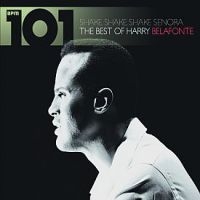 Belafonte Harry - 101Shake Shake Senora - Best Of i gruppen CD / Pop-Rock hos Bengans Skivbutik AB (4298426)