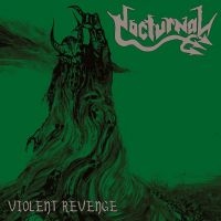 Nocturnal - Violent Revenge i gruppen VINYL / Metal hos Bengans Skivbutik AB (4298599)