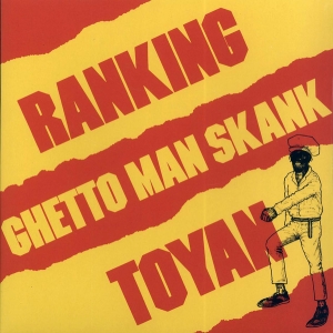 Ranking Toyan - Ghetto man shank i gruppen -Start Sell hos Bengans Skivbutik AB (4299599)