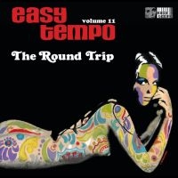 Various Artists - Easy Tempo Vol.11 - The Round Trip i gruppen CD hos Bengans Skivbutik AB (4299899)