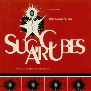 Sugarcubes - Stick Around For Joy i gruppen VINYL hos Bengans Skivbutik AB (4299946)