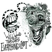 Wood Will & The Tape Worms - Everything Is A Lot i gruppen CD / Metal,Pop-Rock hos Bengans Skivbutik AB (4300227)