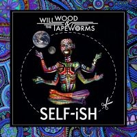 Wood Will & The Tape Worms - Self-Ish i gruppen CD / Metal,Pop-Rock hos Bengans Skivbutik AB (4300230)