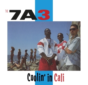 Seven A Three(7A3) - Coolin' In Cali i gruppen CD / Hip Hop-Rap hos Bengans Skivbutik AB (4300496)