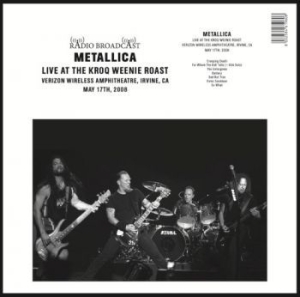 Metallica - Live Kroq Weenie Roast May 17Th 200 i gruppen VINYL / Metal hos Bengans Skivbutik AB (4300659)