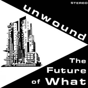 Unwound - The Future Of What (Opaque Yellow V i gruppen VINYL / Rock hos Bengans Skivbutik AB (4300752)