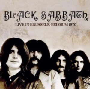 Black Sabbath - Live In Brussels, Belgium 1970 i gruppen CD / Metal hos Bengans Skivbutik AB (4300789)