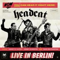 Headcat - Live In Berlin i gruppen VI TIPSER / Julegavetips CD hos Bengans Skivbutik AB (4300823)