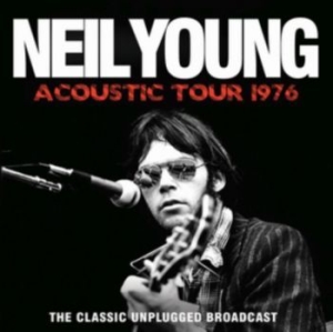 Neil Young - Acoustic Tour 1976 i gruppen CD hos Bengans Skivbutik AB (4300885)