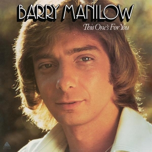 Barry Manilow - This One's For You i gruppen VINYL / Pop-Rock hos Bengans Skivbutik AB (4301142)