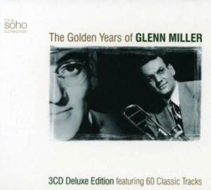 Glenn Miller - The Golden Years of Glenn Miller (3CD) i gruppen CD / CD Jazz hos Bengans Skivbutik AB (4301303)