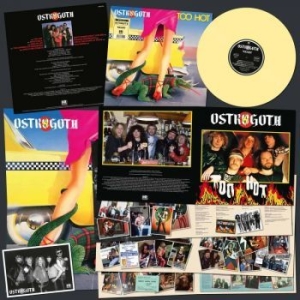 Ostrogoth - Too Hot (Yellow Vinyl Lp) i gruppen VINYL / Metal hos Bengans Skivbutik AB (4301829)