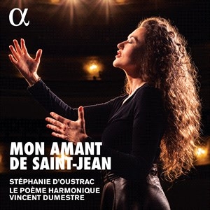 Le Poeme Harmonique Stephanie D'ou - Mon Amant De Saint-Jean i gruppen VI TIPSER / Julegavetips CD hos Bengans Skivbutik AB (4302015)