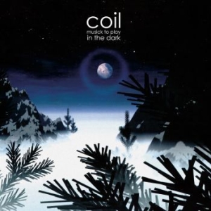 Coil - Musick To Play In The Dark (2 Lp Pu i gruppen VINYL / Pop-Rock hos Bengans Skivbutik AB (4302060)