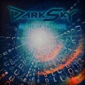 Dark Sky - Signs Of The Time i gruppen CD / Metal hos Bengans Skivbutik AB (4302185)