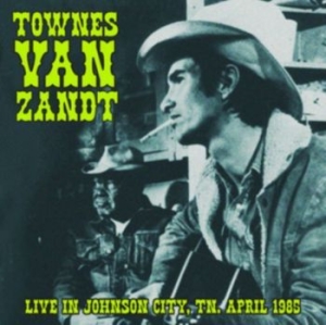 Townes Van Zandt - Live In Johnson City. Tn. April i gruppen VINYL hos Bengans Skivbutik AB (4302367)