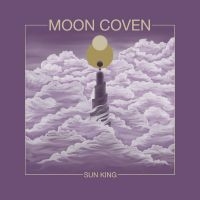 Moon Coven - Sun King i gruppen VINYL / Metal hos Bengans Skivbutik AB (4302468)