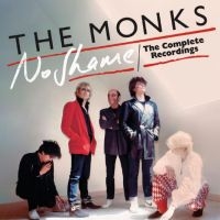 Monks The - No Shame - The Complete Recordings i gruppen Musikk / Dual Disc / Metal hos Bengans Skivbutik AB (4302618)