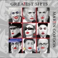 Gordon Martin - Greatest Sh!Ts i gruppen VI TIPSER / Julegavetips CD hos Bengans Skivbutik AB (4303000)