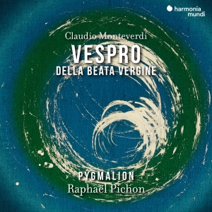 Pygmalion & Raphaël Pichon & Celine Scheen - Claudio Monteverdi: Vespro Della Beata Vergine i gruppen CD / Annet hos Bengans Skivbutik AB (4303120)