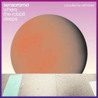 Sensorama - Where The Rabbit Sleeps (Compiled B i gruppen VINYL / Pop-Rock hos Bengans Skivbutik AB (4303270)