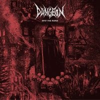 Dungeon - Into The Ruins i gruppen VINYL / Metal hos Bengans Skivbutik AB (4303568)