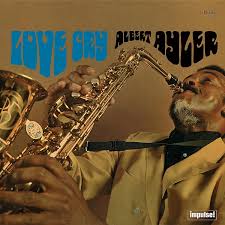 Albert Ayler - Love Cry i gruppen -Start Vinyl-N hos Bengans Skivbutik AB (4303745)