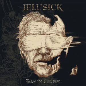 Jelusick - Follow The Blind Man i gruppen CD / Metal hos Bengans Skivbutik AB (4303849)