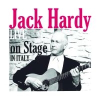 Hardy Jack - Live On Stage In Italy i gruppen CD / Metal,Pop-Rock,World Music hos Bengans Skivbutik AB (4304234)