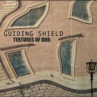 GUIDING SHIELD - TEXTURES OF DUB i gruppen VINYL / Reggae hos Bengans Skivbutik AB (4304252)