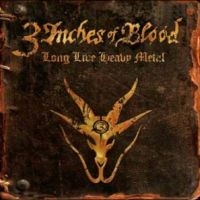 3 Inches Of Blood - Long Live Heavy Metal i gruppen VINYL / Metal hos Bengans Skivbutik AB (4304295)