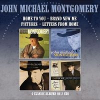 Montgomery John Michael - Home To You/Brand New Me/Pictures/L i gruppen Musikk / Dual Disc / Country hos Bengans Skivbutik AB (4304391)