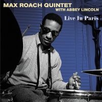 Max Roach Quintet With Abbey Lincol - Live In Paris i gruppen -Start Jan R1 hos Bengans Skivbutik AB (4304590)