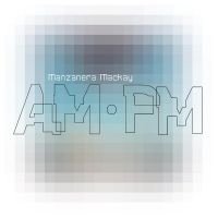 Manzanera Phil & Andy Mackay - Manzanera Mackay Am Pm i gruppen VINYL / Pop-Rock hos Bengans Skivbutik AB (4304677)