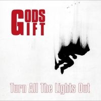 Gods Gift - Turn All The Lights Out i gruppen VINYL / Metal hos Bengans Skivbutik AB (4304679)