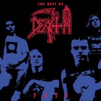 DEATH - FATE: THE BEST OF DEATH (REISSUE) i gruppen CD / Metal hos Bengans Skivbutik AB (4304733)