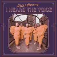 Faith & Harmony - I Heard The Voice i gruppen VINYL / Pop-Rock hos Bengans Skivbutik AB (4304857)