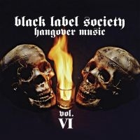 BLACK LABEL SOCIETY - HANGOVER MUSIC VOL. VI i gruppen VINYL / Metal hos Bengans Skivbutik AB (4304903)