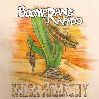 Boomerang Rapido - Salsa Anarchy i gruppen VINYL / Pop-Rock hos Bengans Skivbutik AB (4305443)