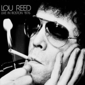 Reed Lou - Live In Boston 1976 i gruppen Minishops / Lou Reed hos Bengans Skivbutik AB (4305583)