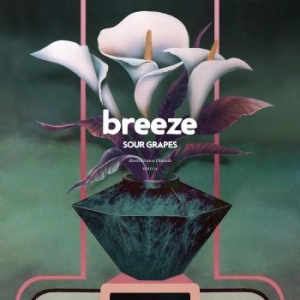 Breeze - Sour Grapes (Crushed Grape Vinyl) i gruppen VINYL / Metal hos Bengans Skivbutik AB (4306520)