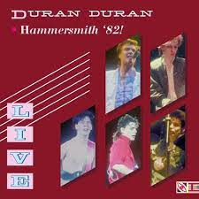 Duran Duran - Live at Hammersmith '82! i gruppen VI TIPSER / Record Store Day / RSD BF 2022 hos Bengans Skivbutik AB (4307819)