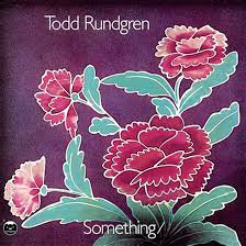 Todd Rundgren - Something / Anything? i gruppen VI TIPSER / Record Store Day / RSD BF 2022 hos Bengans Skivbutik AB (4307827)