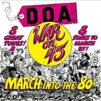 D.O.A. - War On 45 -40Th Anniversary Re-Issu i gruppen VINYL / Metal,Pop-Rock hos Bengans Skivbutik AB (4308537)