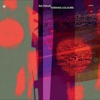 Pia Fraus - Evening Colours i gruppen CD / Pop-Rock hos Bengans Skivbutik AB (4308551)