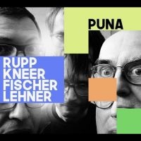 Rupp - Kneer - Fischerlehner - Puna i gruppen CD / Jazz hos Bengans Skivbutik AB (4308554)